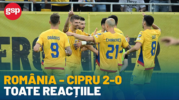Toate reacțiile după România - Cipru 2-0: „Nu mi-a plăcut foarte mult finalul”