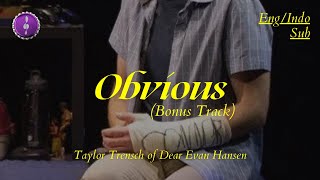 Obvious - Dear Evan Hansen (Bonus Track) | Lirik   Terjemahan Indo
