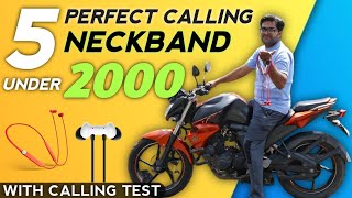 TOP 5 Calling Neckband Under 2000 in India 2024 ⚡⚡ Top 5 Neckband Under 2000 with Perfect Calling ⚡⚡