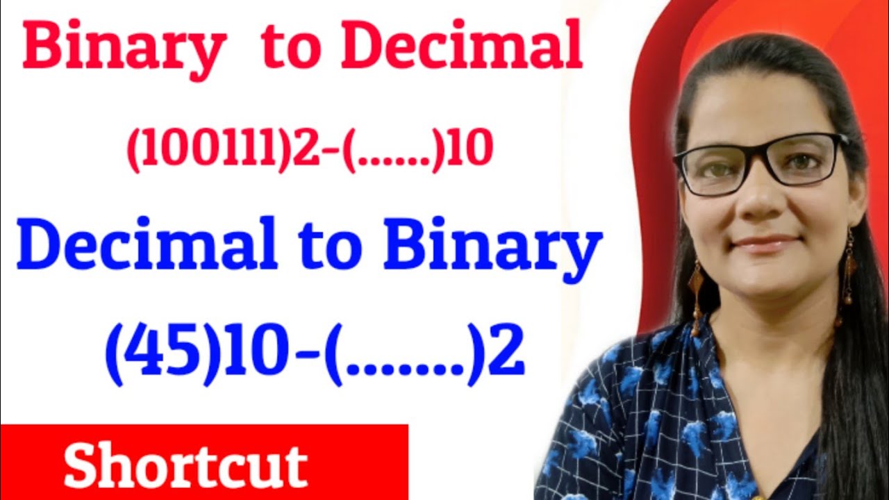 Binary to Decimal and Decimal to Binary Conversion | Zeenat Hasan ...