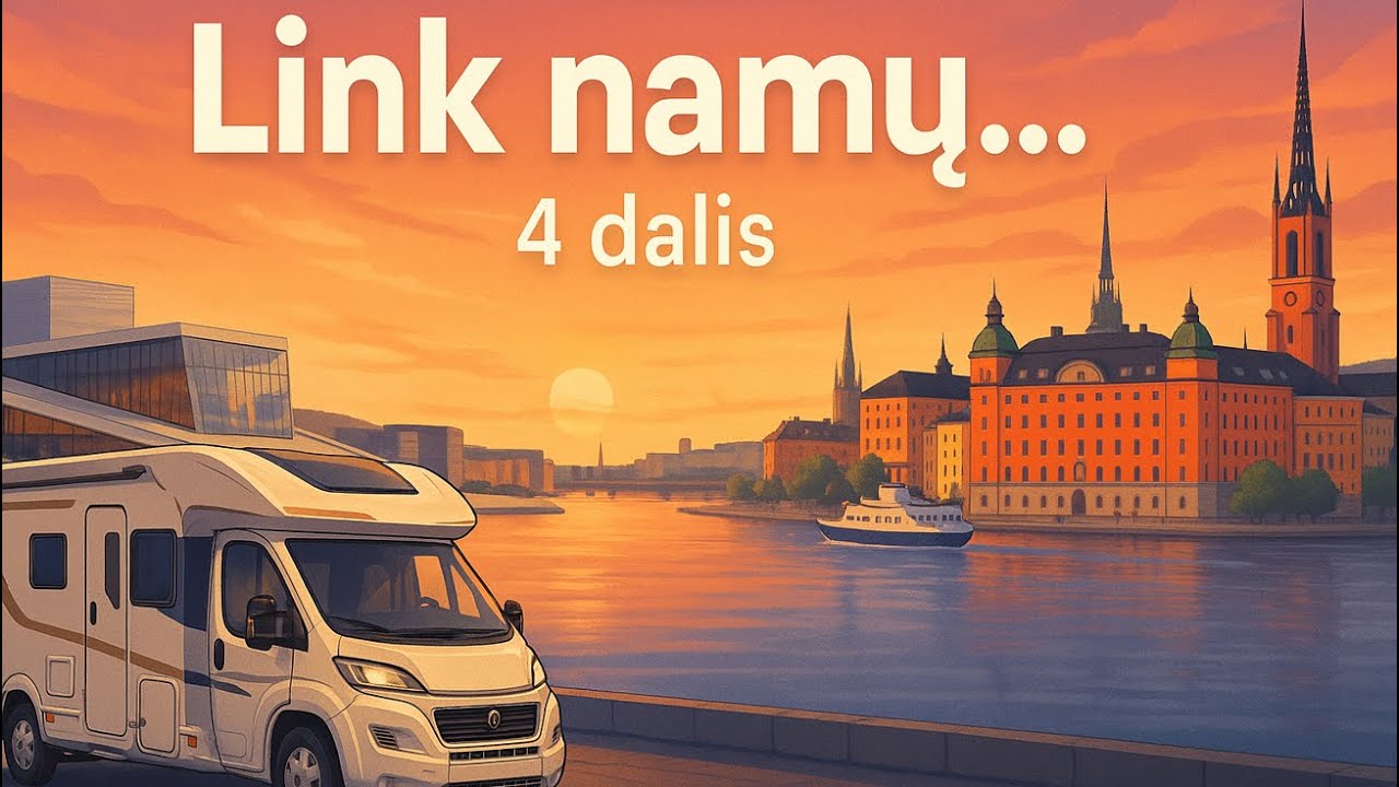 #27 Link namų… | 4 dalis | Oslas ir Stokholmas – kelionės pabaiga Skandinavijoje 🇳🇴🇸🇪