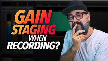 GAIN STAGING when RECORDING? Get the Perfect RECORDING LEVELS