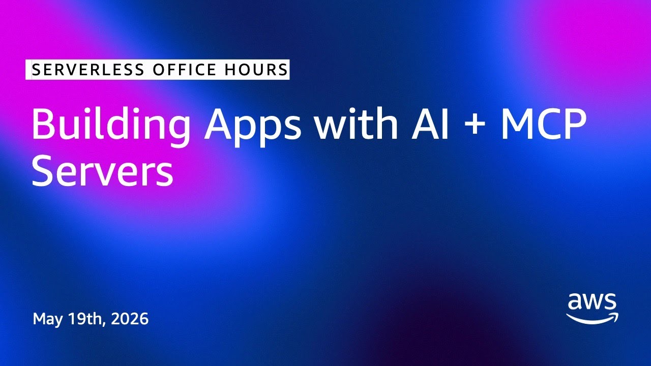 Building Apps with AI + MCP Servers | Serverless Office Hours