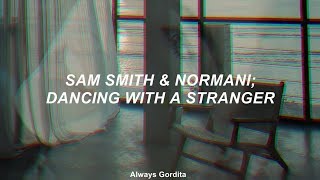 Sam Smith &amp; Normani - Dancing With A Stranger (Traducida al Español)