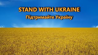 &quot;Stand With Ukraine&quot; (Підтримайте Україну) Original Song