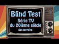 Blind test gnrique de srie tv annes 60 70 80 90 50 extraits
