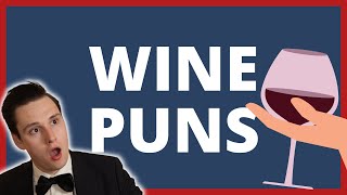 Wine Puns (The Good, The Bad, and The Ugly)