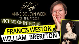 Sir Francis Weston and William Brereton: Victims of Intrigue
