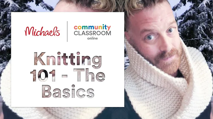 Knitting 101 - The Basics | Michaels