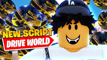 *BEST* New Drive World Auto Race Script *Auto Farm*