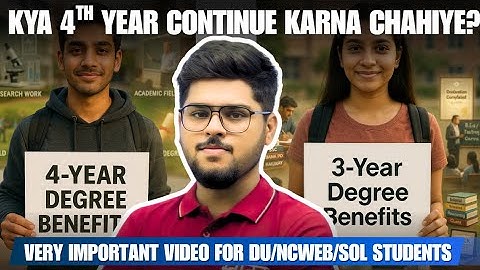 4th year BA Program/Hons ke fayde aur nuksan 4 Year degree vs 3 year degree what is best for you?