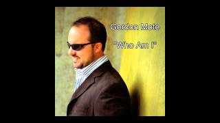 Video thumbnail of "Gordon Mote-Who Am I"