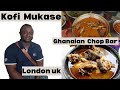 One on one with kofi mukase traditional ghanaian chop bar in london