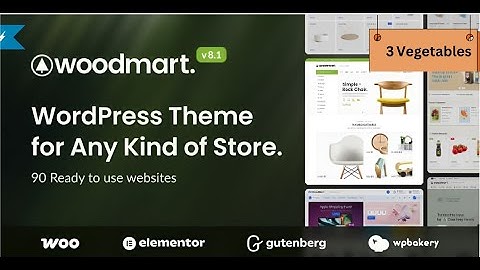 woodmart - WordPress Theme install & Demo import, customization part-Vegetables