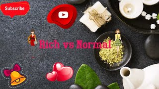 Rich vs Normal ☺ rich life style vs normal life style