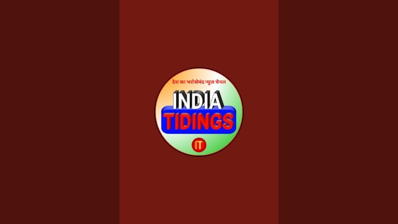 INDIA TIDINGS  is live!