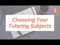 1 choosing your tutoring subjects during lessonpal tutor sign up