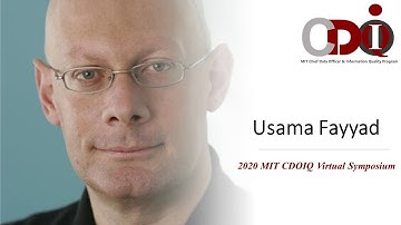 2020 MIT CDOIQ Symposium Session 3B - Usama Fayyad