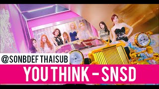 [Thaisub] SNSD - You Think