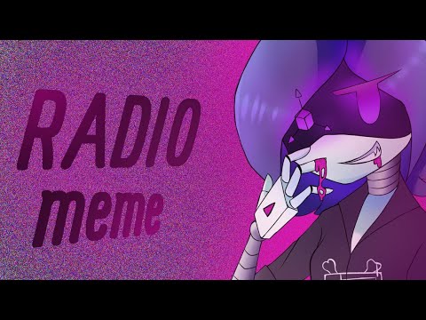 RADIO MEME// ⚠FLASH WARNING⚠//(Murder drones)