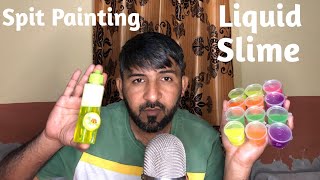 ASMR- Fast & Aggressive Spit Painting Liquid With Slime
