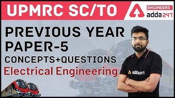 UPMRC SC/TO | Previous Year Paper-5 | Concepts+Questions | Electrical Engineering