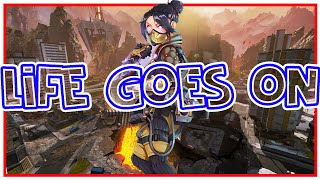 Life Goes On 🔥 Oliver Tree Apex Legends montage