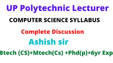 UPPSC Polytechnic Lecturer 2021 ||COMPUTER SCIENCE SYLLABUS ||Complete Discussion || Ashish sir