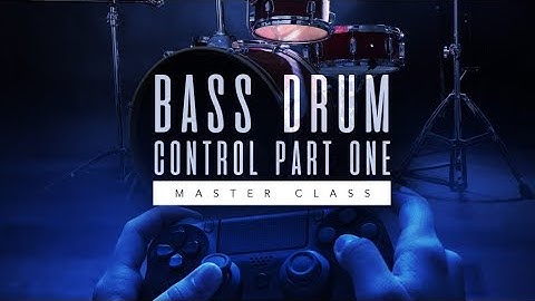 Bass Drum Control Part 1 Preview
