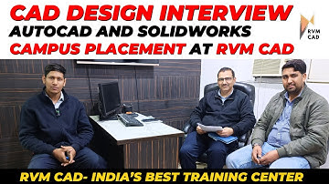 AutoCAD & Solidworks Interview | CAD Design Training At RVM CAD | 100% JOB