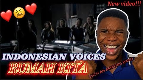 OH MY GOODNESS 😩🔥| Indonesian Voices-Rumah Kita (REACTION)