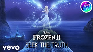 Seek The Truth - Tradução (De "Frozen 2"/Outtake)