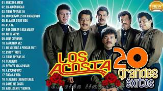 Los Acosta: Sus 20 Mejores Éxitos Románticos - Álbum Completo (80s y 90s)