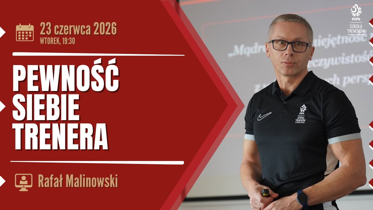 WEBINAR - "PEWNOŚĆ SIEBIE TRENERA"