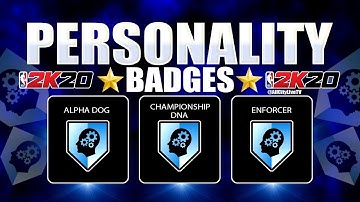 ALL PERSONALITY BADGES IN NBA 2K20 ★ FULL LIST