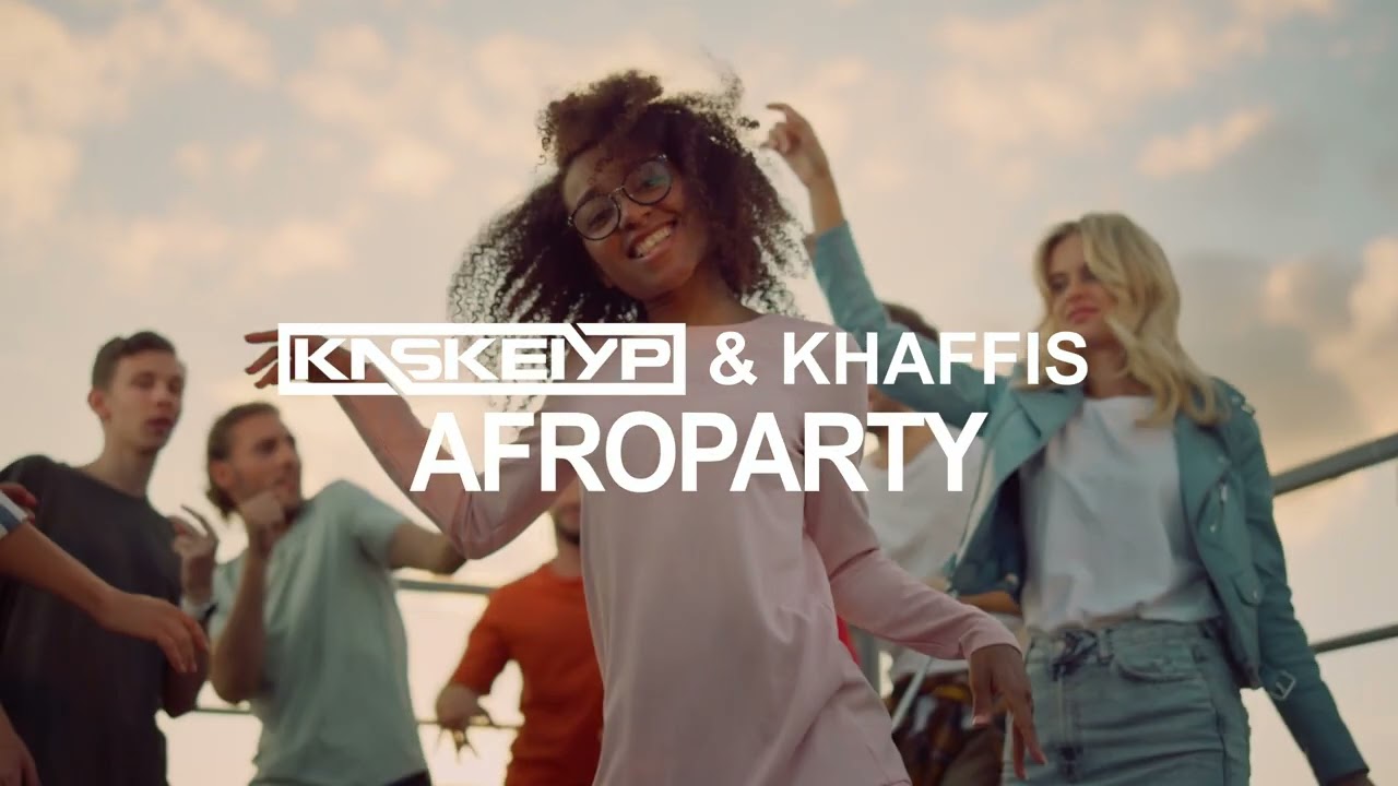 Watch Kaskeiyp, Khaffis - Afroparty on YouTube Watch Kaskeiyp, Khaffis - Afroparty on YouTube
