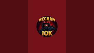 Bechan Live 10K Is Live