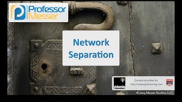 Network Separation - CompTIA Security+ SY0-401: 1.2