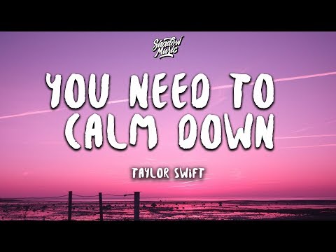 Chords For Taylor Swift You Need To Calm Down Lyrics