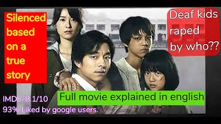 #moviereviewEnglish Silenced (2011) Explained in English | Korean Movie Ending Explained in English