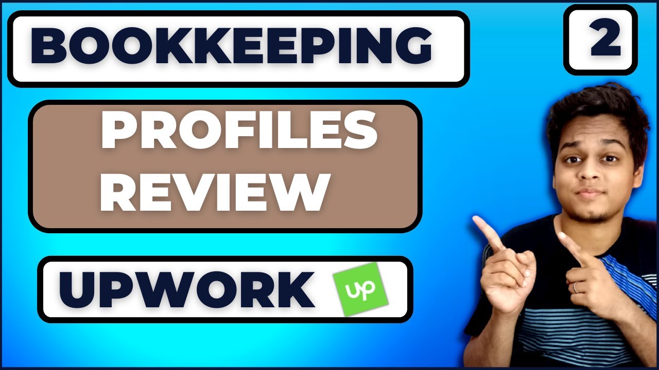 Bookkeeping Profile review on Upwork Bookkeeping se Lakho Rupe Kamaye