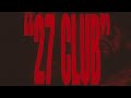 Trophy Eyes - “27 Club” (Video) 