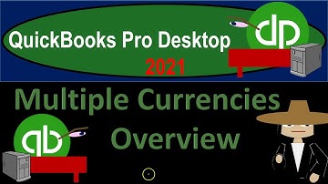 Multiple Currencies Overview 1305 QuickBooks Desktop 2021