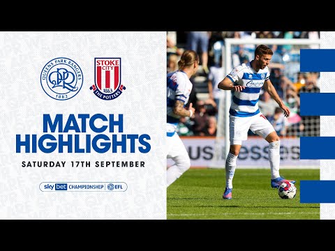 QPR Stoke Goals And Highlights