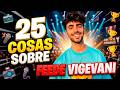 🔥 25 DATOS PERSONALES de Fede Vigevani que NO SABÍAS 😱