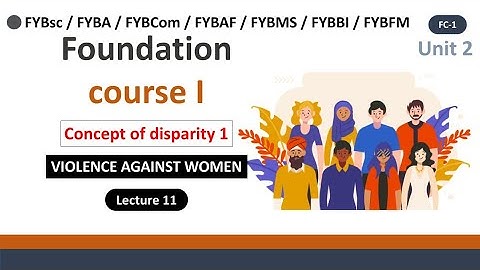 Fybaf fc unit 2 the concept of disparity 1 | foundation course 1 fybcom