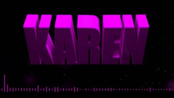 Intro #Karen ~ 1º intro q fiz