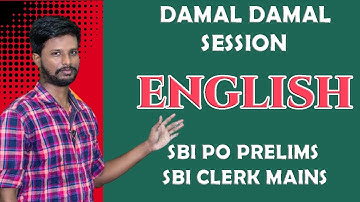 DAMAL DAMAL SESSION | SBI PO PRELIMS AND SBI CLERK MAINS  | ENGLISH |  MR. ABITH