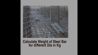 How to Calculate weight of steel Bar in 'Kg'