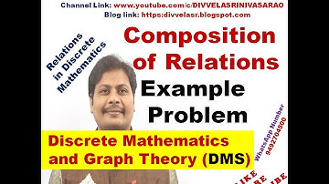 Composition of Relations || Relations in Discrete Mathematics || Relations || DMS || MFCS || DMGT